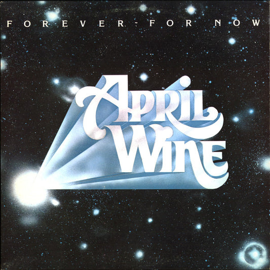 April wine - Forever for now