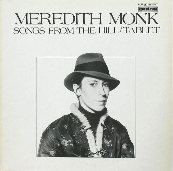 Meredith Monk - Songs from the hill/tablet