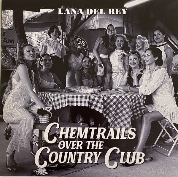 Lana Del Rey - Chemtrails  over The Country Club