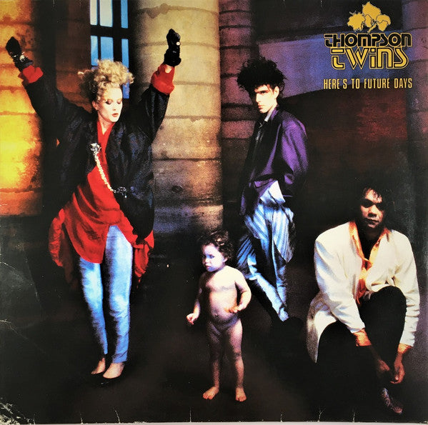 Thompson twins - Here's to future days