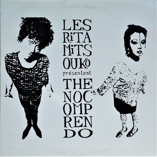 Les Rita Mitsouko - Pésentent the No coprendo
