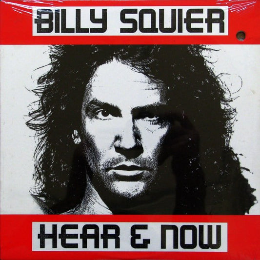 Billy Squier - Hear & now