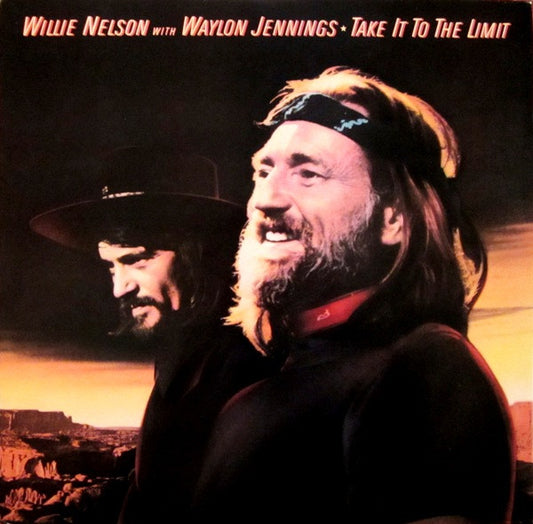 Willie Nelson with Waylon Jennings - Take it to the limit