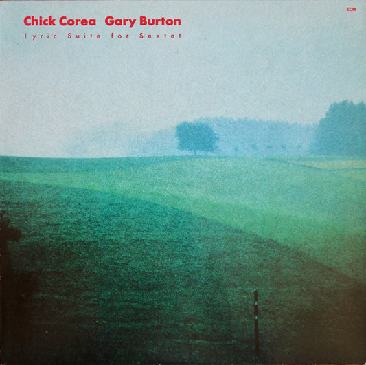Chick Corea & Gary Burton - Lyric suite for sextet