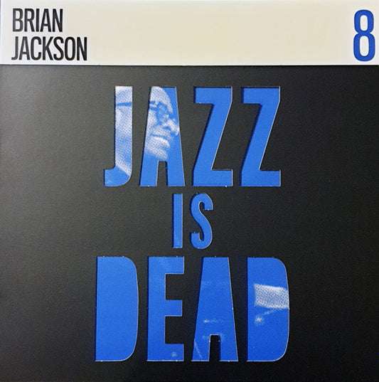 Brian Jackson - Jazz is dead 8