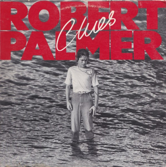 Robert Palmer - Clues