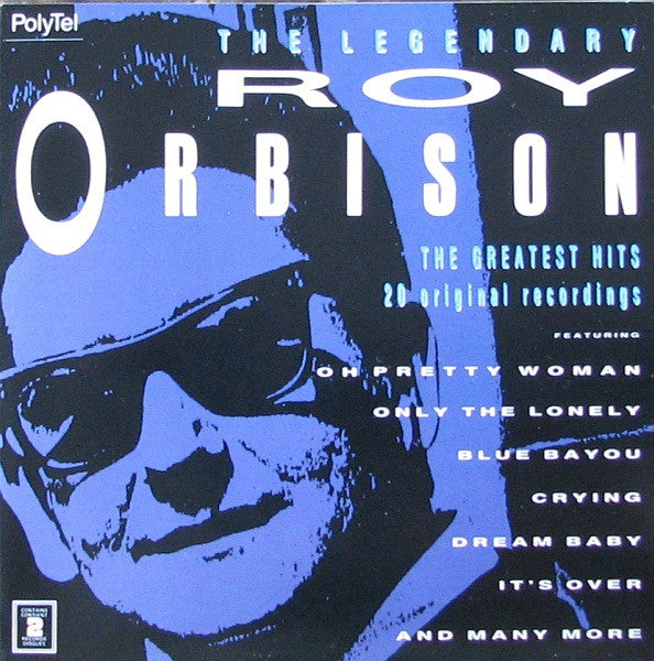 Roy Orbinson - The legendary Roy Orbinson