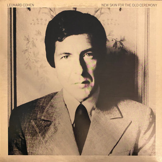 Leonard Cohen - New skin for the old ceremony