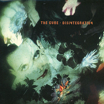 The Cure - Disintegration