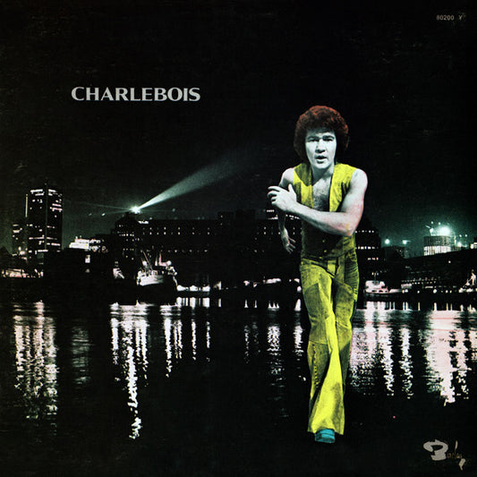 Robert Charlebois - Charlebois