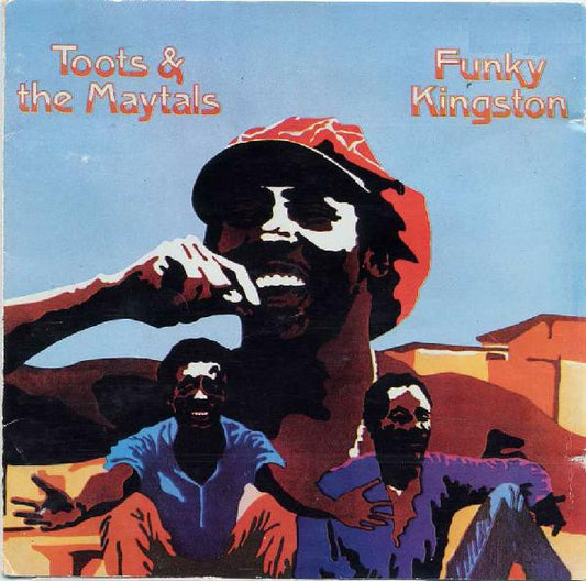 Toots & the Maytals - Funky Kingston