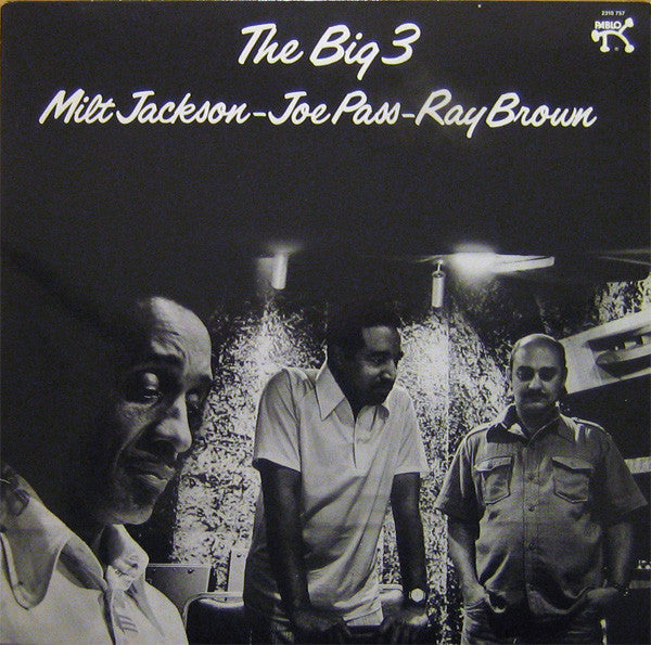 Milt Jackson/Joe Pass/Ray Brown - The big 3