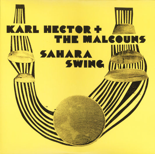 Karl Hector + the Malcouns - Sahara swing