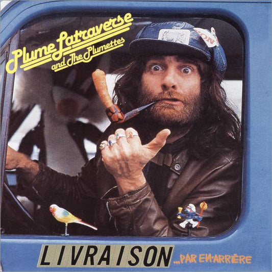 Plume Latraverse and the Plumettes - Livraison par en arrière