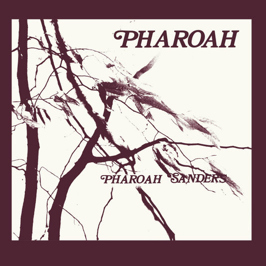 Pharoah Sanders - Pharoah