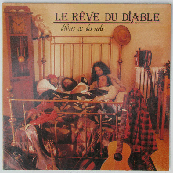 Le rêve du diable - Délires et des reels