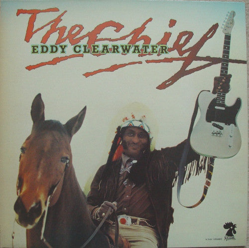 Eddy Clearwater - The chief