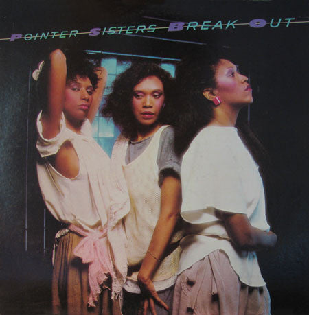 Pointer sisters - Break out
