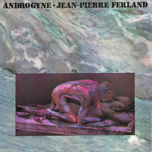 Jean -Pierre Ferland - Androgyne