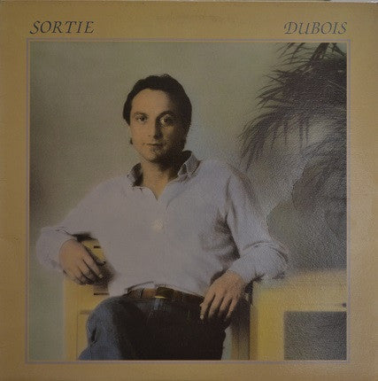 Claude Dubois - Sortie