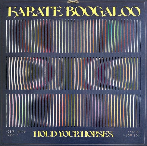 Karate Boogaloo - Hold Your Horses