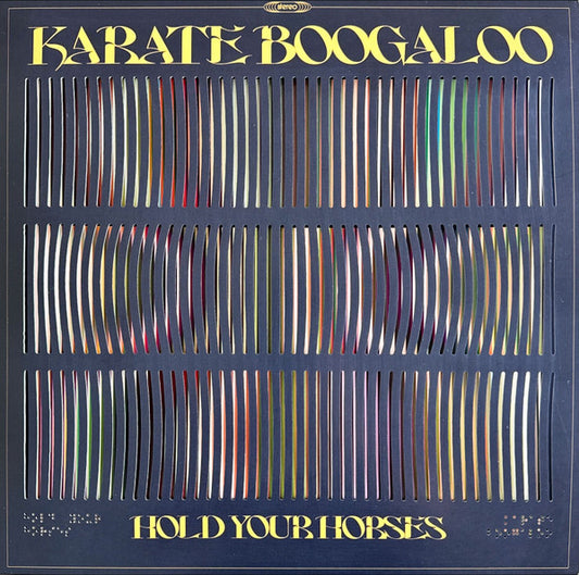 Karate Boogaloo - Hold Your Horses