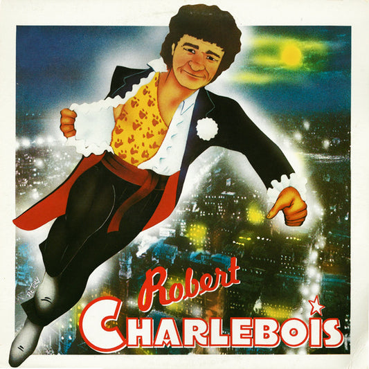 Robert Charlebois - Robert Charlebois