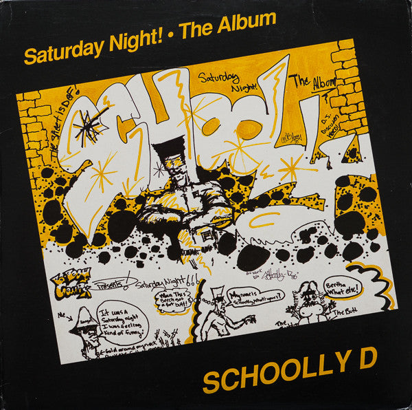 Schooly D - Saturday night! the album