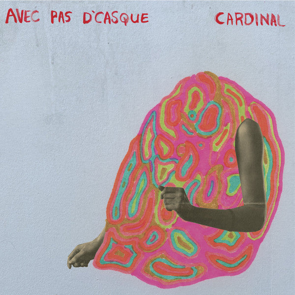 Avec pas d'casque - Cardinal