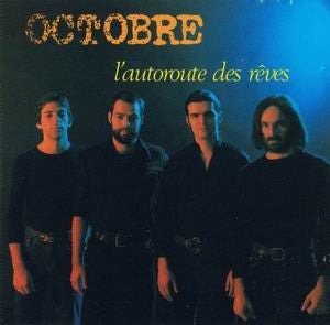 Octobre - L'autoroute des rêvres