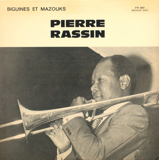 Pierre Rassin - Biguines et Mazouks