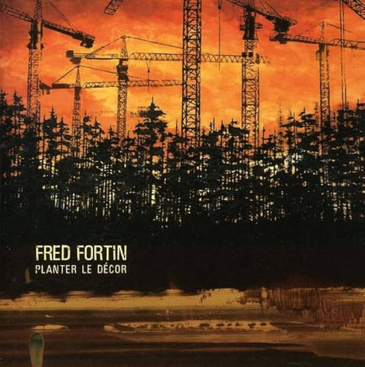 Fred Fortin - Planter Le Décor