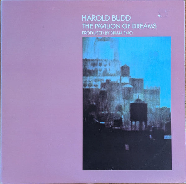 Harold Budd - The pavillon of dreams