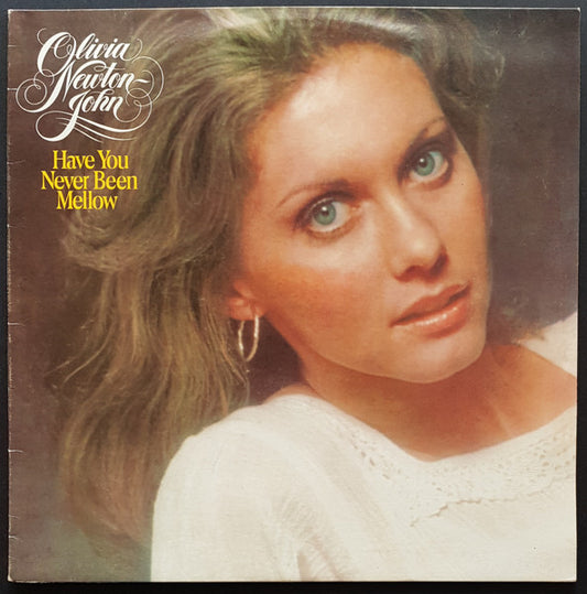 Olivia -Newton-John - Have you never been mellow