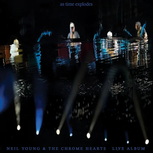 Neil Young - As time explodes