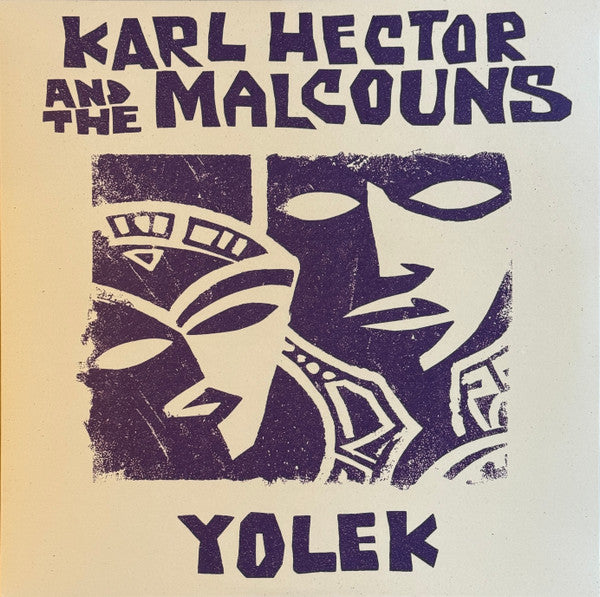 Karl Hector And The Malcouns - Yolek