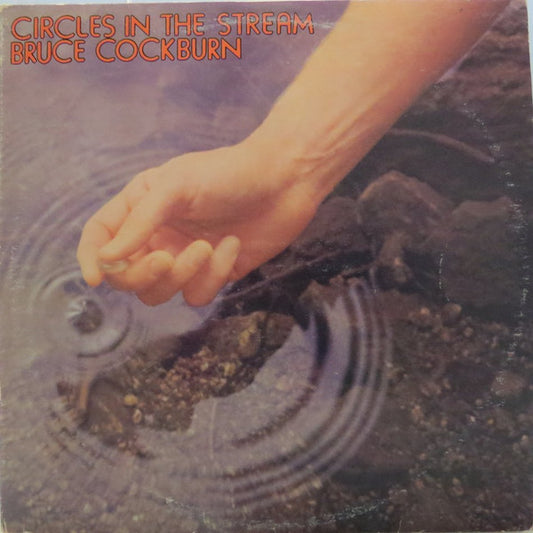 Bruce Cockburn - Circles in the stream