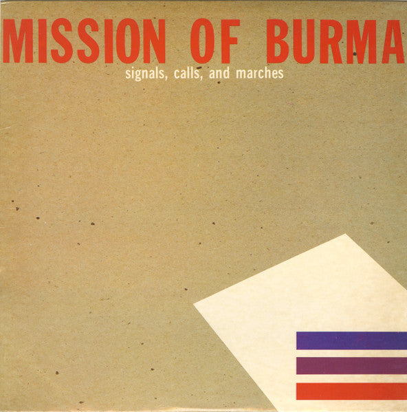 Mission of Burma - Signals ,calls, and marches