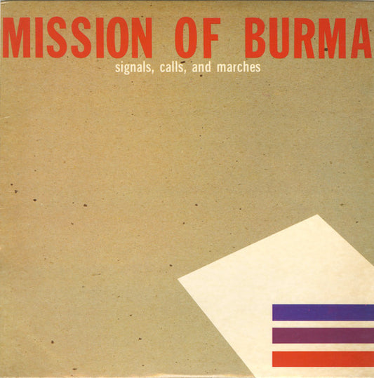 Mission of Burma - Signals ,calls, and marches