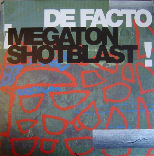 De Facto - Megaton shotblast!