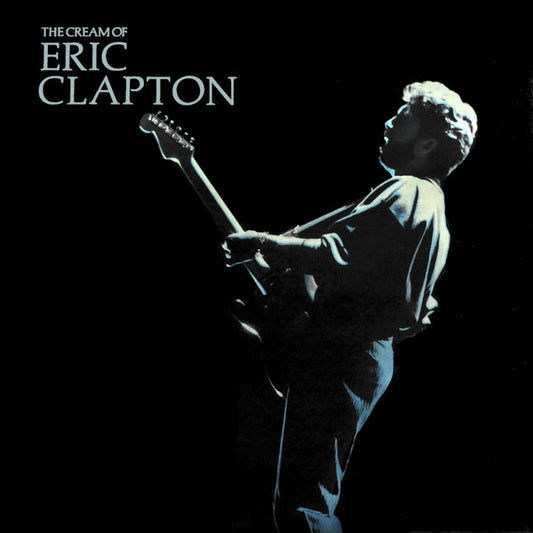 Eric Clapton - The cream of Eric Clapton