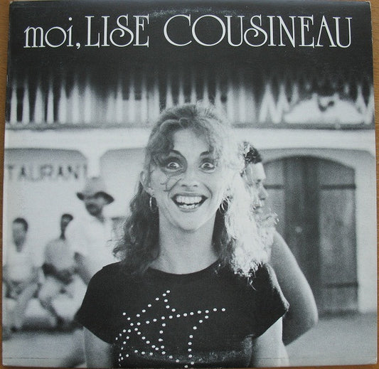 Lise Cousineau - Moi, Lise Cousineau