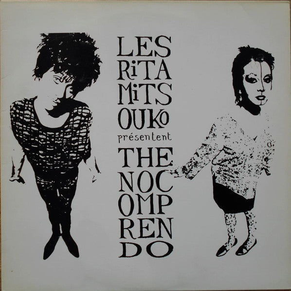 Les Rita Mitsouko - The nocomprendo