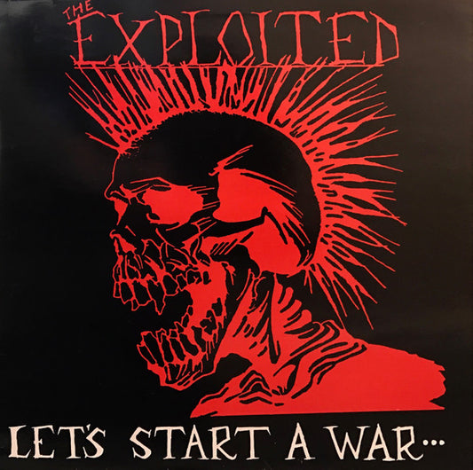 The Exploited - Let's start a war...