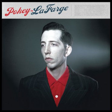 Pokey Lafarge - Pokey Lafarge