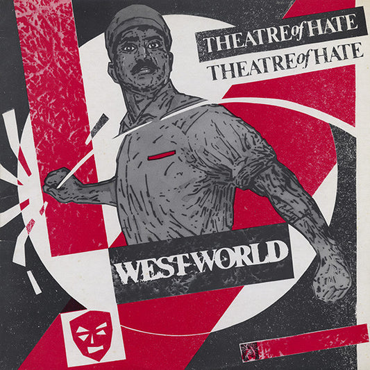 Theatre of hate - Westworld