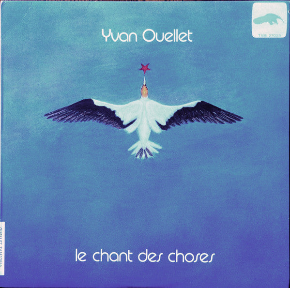 Yvan Ouellet - Le chant des choses