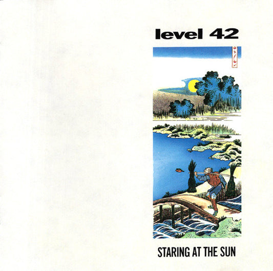 Level 42 - Staring at the sun