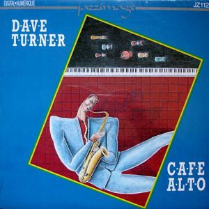 Dave Turner - Cafe alto