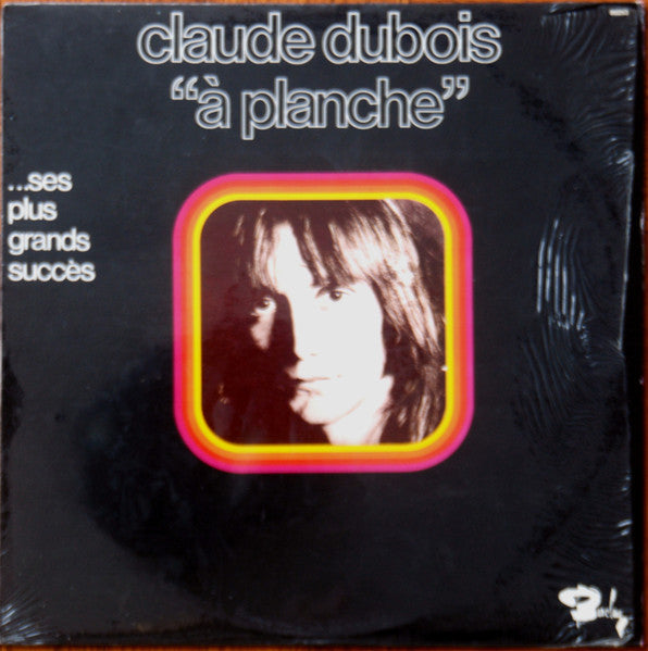 Claude Dubois - À planche